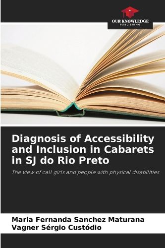 Cover image for Diagnosis of Accessibility and Inclusion in Cabarets in SJ do Rio Preto