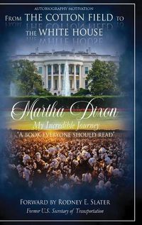 Cover image for From the Cotton Field to the White House (My Incredible Journey)