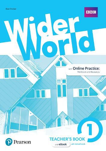 Cover image for Wider World 1 Teacher's Book with MyEnglishLab & ExtraOnline Home Work + DVD-ROM Pack