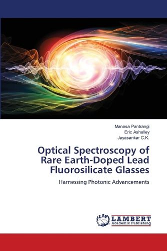 Cover image for Optical Spectroscopy of Rare Earth-Doped Lead Fluorosilicate Glasses