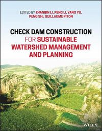 Cover image for Check Dam Construction for Sustainable Watershed M anagement and Planning