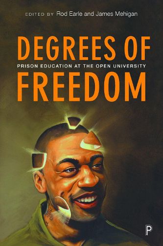 Cover image for Degrees of Freedom: Prison Education at The Open University