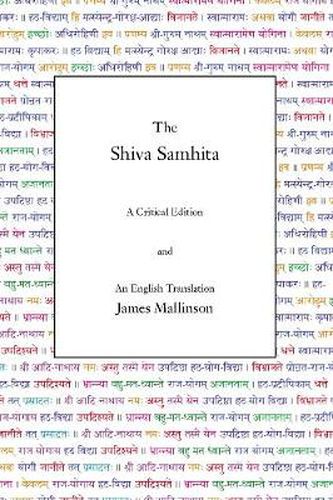 Cover image for The Shiva Samhita: A Critical Edition and An English Translation