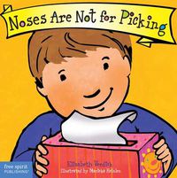 Cover image for Noses are Not for Picking