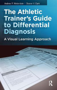 Cover image for The Athletic Trainer's Guide to Differential Diagnosis