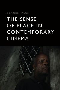 Cover image for The Sense of Place in Contemporary Cinema