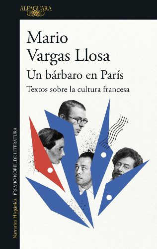 Cover image for Un barbaro en Paris: Textos sobre la cultura francesa / A Barbarian in Paris. Writings about French Culture
