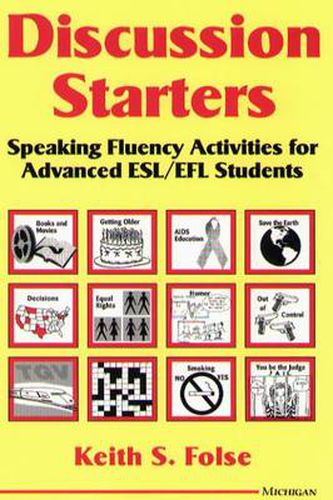 Cover image for Discussion Starters: Speaking Fluency Activities for Advanced ESL/EFL Students