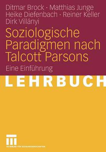 Cover image for Soziologische Paradigmen nach Talcott Parsons: Eine Einfuhrung