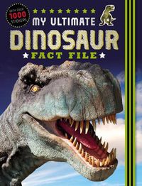 Cover image for My Ultimate Dinosaur Fact File