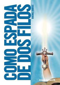 Cover image for Como Espada De Dos Filos: Rhemas Diarios