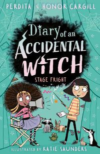 Cover image for Diary of an Accidental Witch: Stage Fright