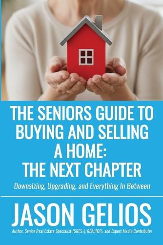 Cover image for The Seniors Guide To Buying And Selling a Home