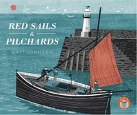 Cover image for Red Sails & Pilchards