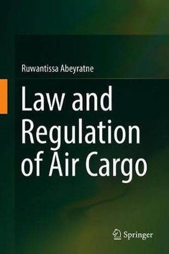 Cover image for Law and Regulation of Air Cargo