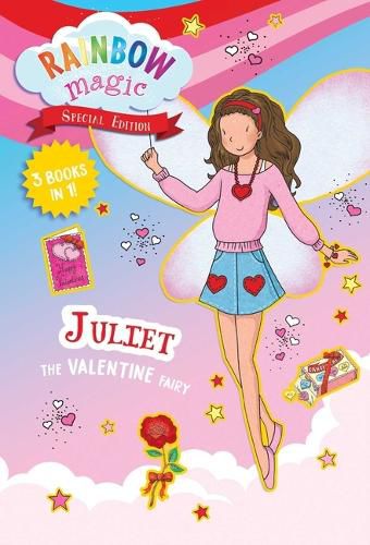 Cover image for Rainbow Magic Special Edition: Juliet the Valentine Fairy