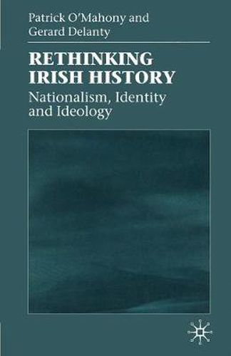 Cover image for Rethinking Irish History: Nationalism, Identity and Ideology