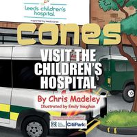 Cover image for Cones Visit the Children's Hospital