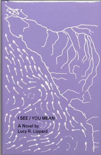 Cover image for I See / You Mean