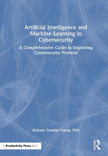 Artificial Intelligence and Machine Learning in Cybersecurity
