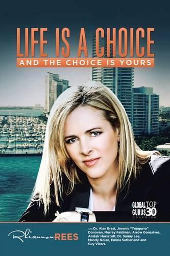 Cover image for Life Is A Choice and the Choice is Yours