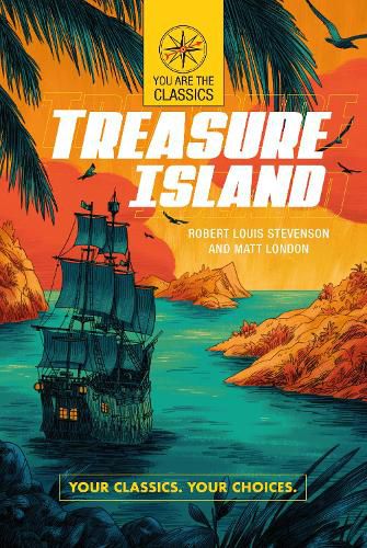 Cover image for Treasure Island: Your Classics. Your Choices.