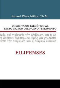 Cover image for Comentario Exegetico Al Texto Griego del N.T. - Filipenses