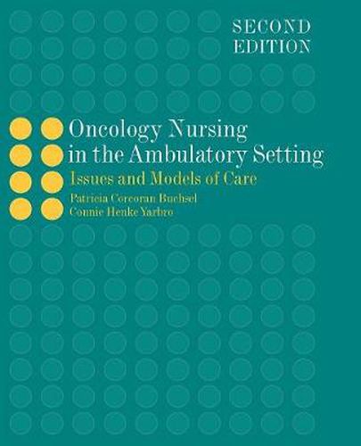 Cover image for Oncology Nursing In The Ambulatory Setting