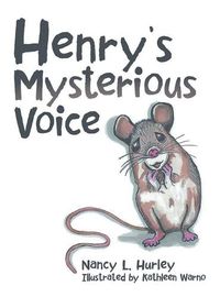 Cover image for Henry's Mysterious Voice