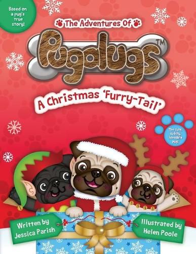 Cover image for The Adventures of Pugalugs: A Christmas 'Furry-Tail