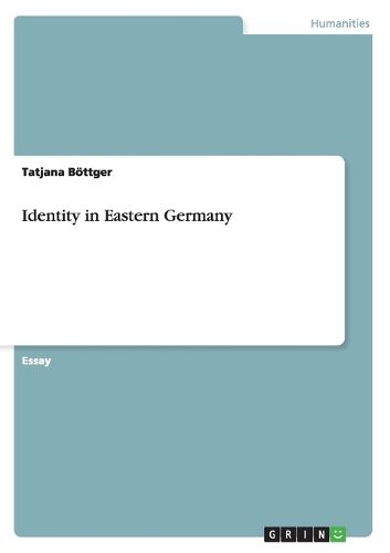Cover image for Identity in Eastern Germany