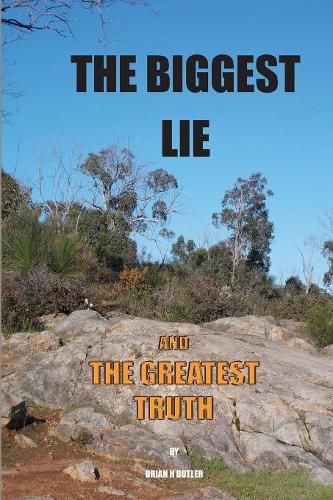 Cover image for The Biggest Lie and the Greatest Truth