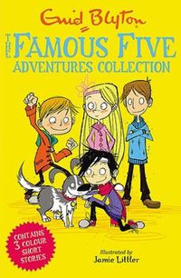 Cover image for Famous Five Adventures Collection: Five and a Half-Term Adventure, George's Hair is Too Long & Good Old Timmy