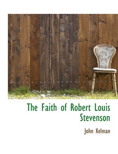 The Faith of Robert Louis Stevenson