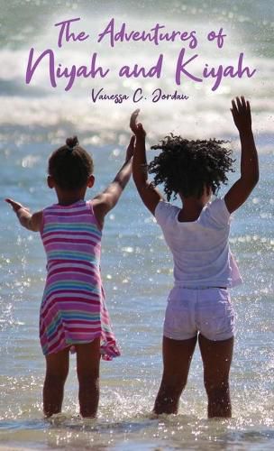 Cover image for The Adventures of Niyah and Kiyah