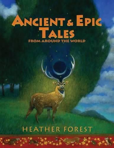 Cover image for Ancient and Epic Tales: From Around the World