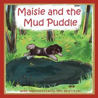 Cover image for Maisie and the Mud Puddle