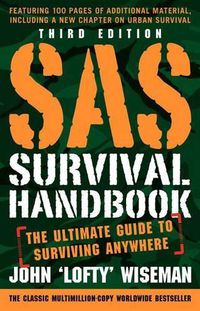 Cover image for SAS Survival Handbook, Third Edition: The Ultimate Guide to Surviving Anywhere