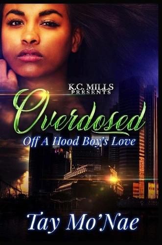 Cover image for Overdosed Off A Hood Boy's Love