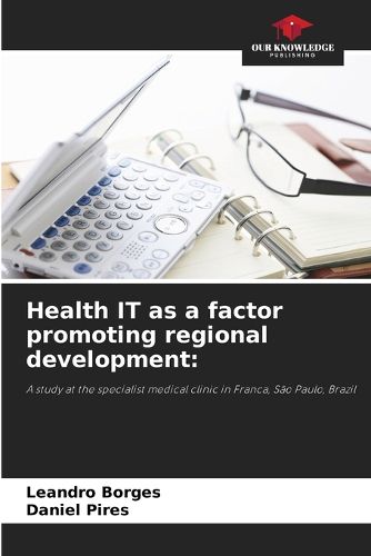 Cover image for Health IT as a factor promoting regional development