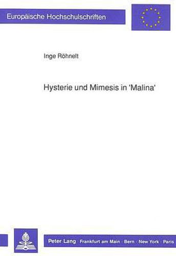 Cover image for Hysterie Und Mimesis in -Malina-