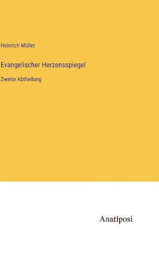 Cover image for Evangelischer Herzensspiegel