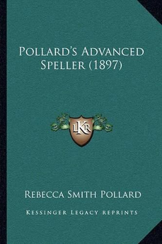 Pollard's Advanced Speller (1897)