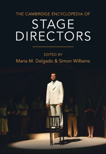 Cover image for The Cambridge Encyclopedia of Stage Directors