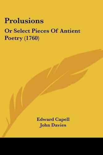 Cover image for Prolusions: Or Select Pieces of Antient Poetry (1760)