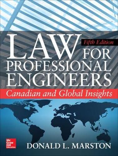 Cover image for Law for Professional Engineers: Canadian and Global Insights, Fifth Edition