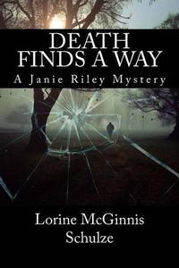 Cover image for Death Finds a Way: A Janie Riley Mystery