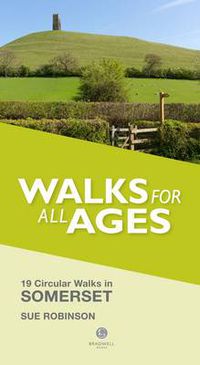 Cover image for Walks for All Ages Somerset: 19 Circular Walks