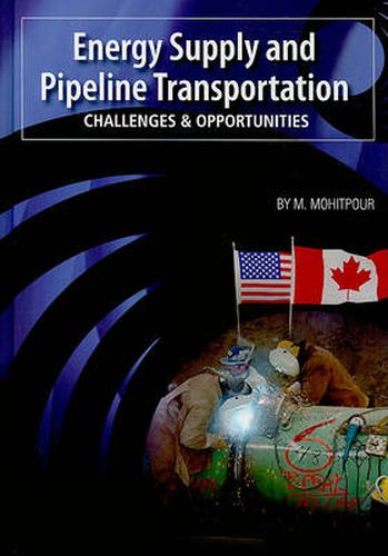 Cover image for Energy Supply and Pipeline Transportation: Challenges and Opportunities