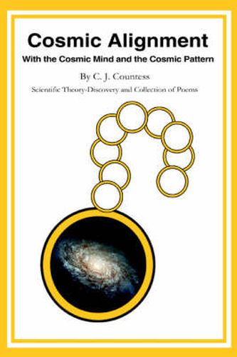 Cover image for Cosmic Alignment: With the Cosmic Mind and the Cosmic Pattern